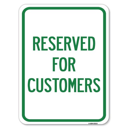 Reserved For Customers Heavy-Gauge Aluminum Rust Proof Parking Sign